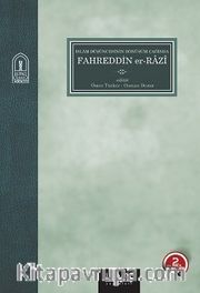 İslam Düşüncesinin Dönüşüm Çağında Fahreddin er-Razi