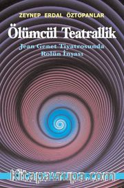 Ölümcül Teatrallik