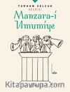 Turhan Selçuk Seçkisi: Manzara-i Umumiye