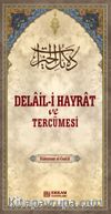 Delail-i Hayrat ve Tercümesi (Ciltli)