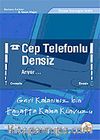 Cep Telefonlu Densiz