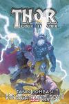 Thor God Of Thunder Cilt 2 / Tanrı Bombası