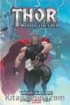 Thor God Of Thunder Cilt 1 / Tanrı Kasabı