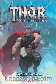 Thor God Of Thunder Cilt 1 / Tanrı Kasabı