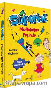 Süperkız / Mutluluğun Peşinde