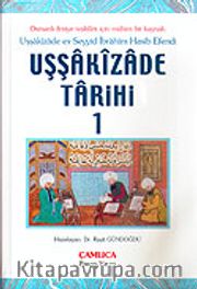 Uşşakızade Tarihi 1 / Uşşakızade es-Seyyid İbrahim Hasib Efendi