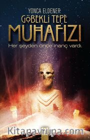 Göbekli Tepe Muhafızı