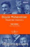 Büyük Mühendisler & Riquet’den Shannon’a 
