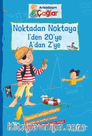 Arkadaşım Çağlar / Noktadan Noktaya 1’den 20’ye A’dan Z’ye