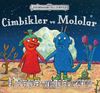 Cimbikler ve Mololar 