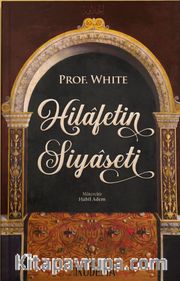 Hilafetin Siyaseti