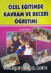 Özel Eğitimde Kavram ve Beceri Öğretimi