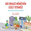 Salyangoz Mümü’nün Gizli Yeteneği