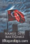 Namus Diye Baktığımız