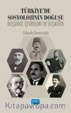 Türkiye'de Sosyolojinin Doğuşu: Düşünce Çevreleri ve İlişkiler