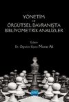 Yönetim ve Örgütsel Davranışta Bibliyometrik Analizler