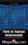 Türk ve İtalyan Medyasında Küreselleşme Süreci: 1990-2017