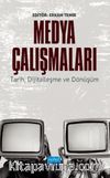 Medya Çalışmaları  & Tarih, Dijitalleşme ve Dönüşüm