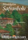 Memleketim Safranbolu & Tanıtım - Kent Dokusunu Koruma - Çevre Sorunları