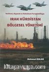 Tarihsel, Siyasal ve Hukuksal Perspektifiyle Irak Kürdistan Bölgesel Yönetimi