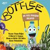 Bott-Lee & Bir Geri Dönüşüm Hikayesi
