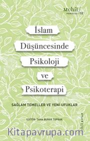 İslam Düşüncesinde Psikoloji ve Psikoterapi