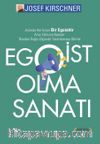 Egoist Olma Sanatı