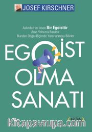 Egoist Olma Sanatı