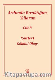 Ardımda Bıraktığım Yıllarım 8