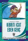 Kibriti İcat Eden Genç
