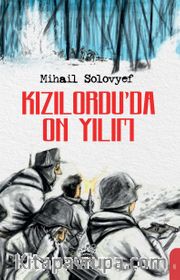 Kızılordu’da On Yılım
