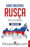 Konu Anlatımlı Rusça & Fiiller ve Fiil Çekimleri