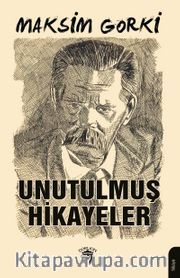 Unutulmuş Hikayeler