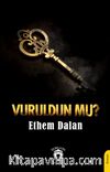Vuruldun mu?