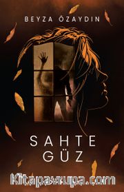 Sahte Güz (Karton Kapak)