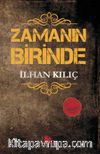 Zamanın Birinde