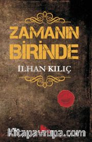 Zamanın Birinde