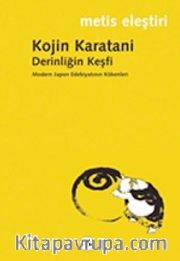 Derinliğin Keşfi <br /> Modern Japon Edebiyatının Kökenleri