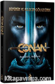 Conan : Büyünün ve Kılıcın Gölgesinde (2. Kitap)