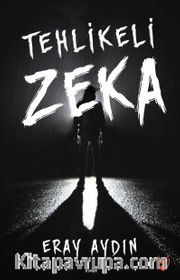 Tehlikeli Zeka