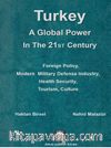 Turkey: A Global Power in The 21 ST Century