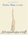 Ördek, Ölüm ve Lale
