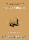 Kur’an’da ve Günlük Hayatımızda Kulluk / İbadet