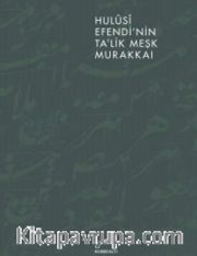 Hulusi Efendi'nin Ta'lik Meşk Murakkaı