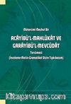Mütercimi Meçhul Bir Acayibü’l-Mahlûkat ve Garayibü’l-Mevcûdat Tercümesi (İnceleme-Metin-Gramatikal Dizin-Tıpkıbasım)