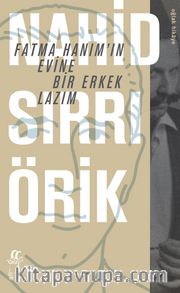Fatma Hanım'ın Evine Bir Erkek Lazım