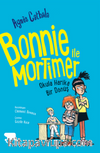 Bonnie ile Mortimer / Okula Harika Bir Dönüş (Birinci Kitap) 