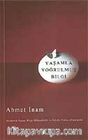 Yaşamla Yoğrulmuş Bilgi