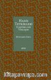 Hadis Tetkikleri & Eleştirel Bir Yaklaşım