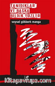 Tanıdıklar ve Başka  Bildik Yüzler 